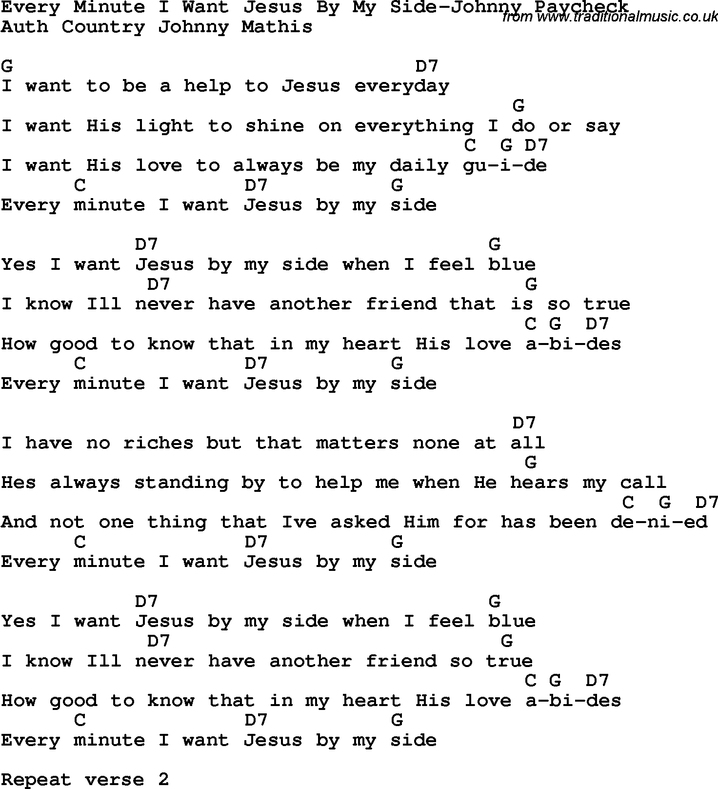 Country, Southern and Bluegrass Gospel Song Every Minute I Want Jesus By My Side-Johnny Paycheck lyrics and chords