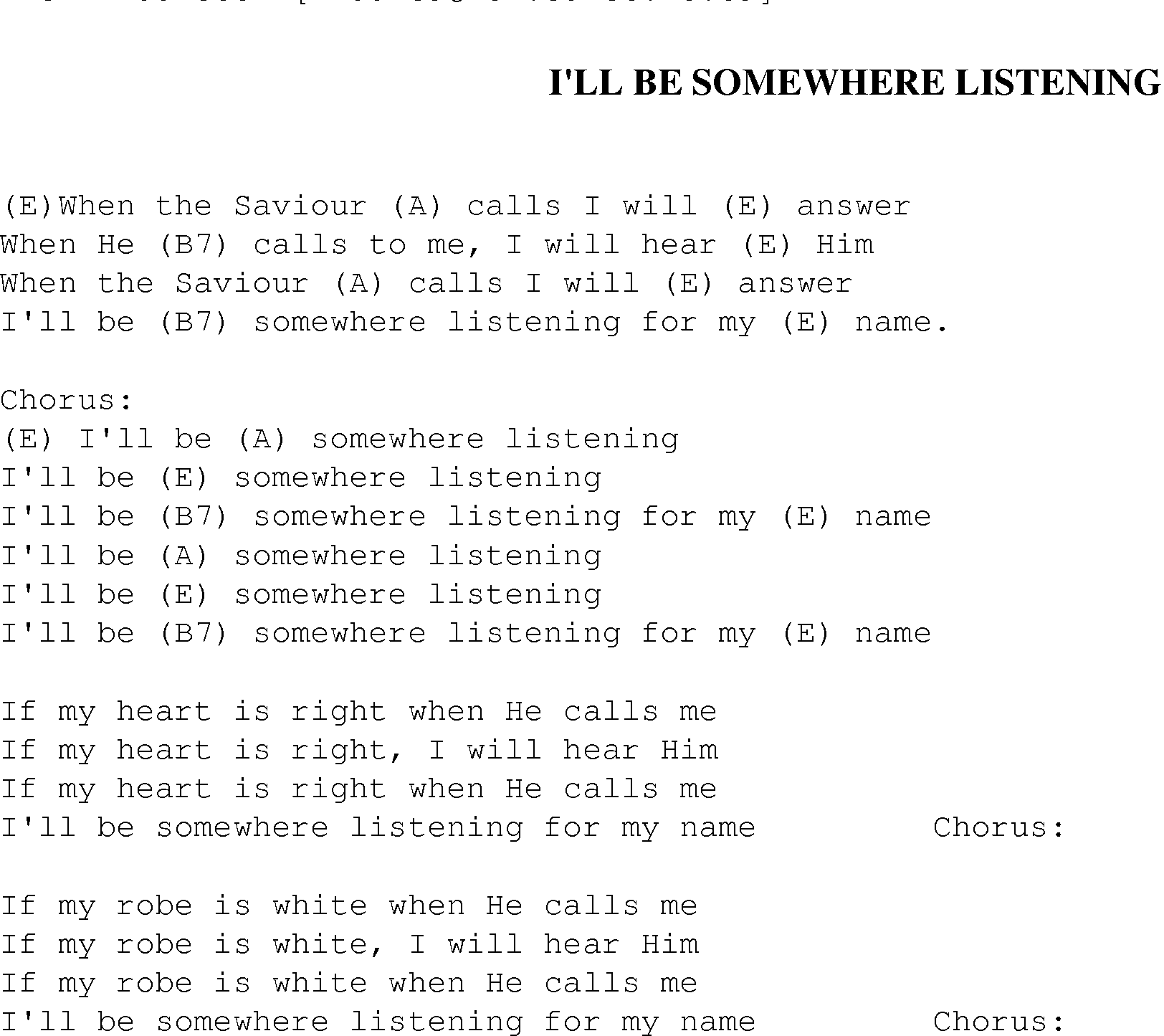 Gospel Song: ill_be_somewhere_listening, lyrics and chords.
